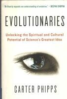 Evolutionaries : Unlocking the spiritual and cultural potential of science's greatest idea