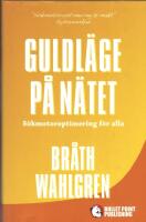 Guldl&auml;ge p&aring; n&auml;tet : s&ouml;kmotoroptimering f&ouml;r alla