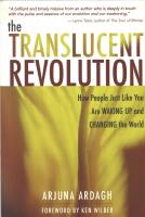 The translucent revolution : how people just like you are waking up and changing the world