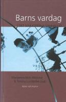 Barns vardag i det senmoderna samh&auml;llet