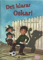 Det klarar Oskar!