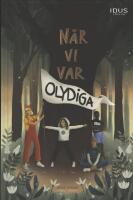 N&auml;r vi var olydiga