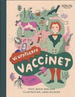 Vi uppt&auml;cker vaccinet