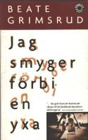 Jag smyger f&ouml;rbi en yxa