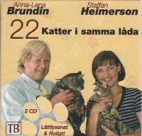22 Katter i samma l&aring;da