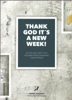 Thank God it&rsquo;s a new week : en bok om chefs- och medarbetarengagemang tjugofyrasju