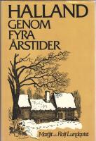 Halland genom fyra &aring;rstider