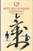 Qi - m&ouml;te med kinesisk l&auml;kekonst