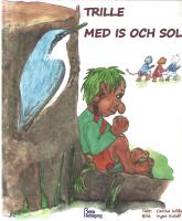 Trille med is och sol