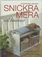 Snickra mera till hemmet