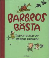 Barbros b&auml;sta : ber&auml;ttelser av Barbro Lindgren