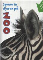 Spana in djuren p&aring; zoo. Alla djur i naturlig storlek