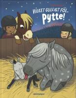 Vilket gulligt f&ouml;l, Pytte