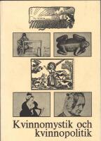 Kvinnomystik och kvinnopolitik : kvinnohistoriska studier