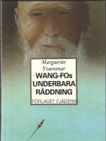 Wang-Fos underbara r&auml;ddning