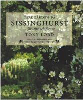 Tr&auml;dg&aring;rden p&aring; Sissinghurst : f&ouml;rvalta och f&ouml;rnya