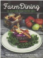 Farm Dining : en ko(k)bok fr&aring;n Wapn&ouml; G&aring;rd