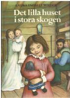 Det lilla huset i stora skogen