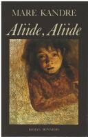 Aliide, Aliide : roman