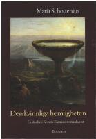 Den kvinnliga hemligheten : en studie i Kerstin Ekmans ber&auml;ttarkonst