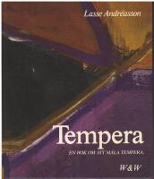 Tempera : en bok om att m&aring;la tempera