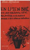 En liten bok om att br&auml;nna l&ouml;v, ris, kvistar och annat avfall i ett h&ouml;rn av tr&auml;dg&aring;rden