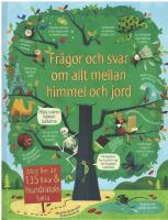 Fr&aring;gor och svar om allt mellan himmel och jord