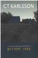 Falkenbergsmorden - Bittert svek