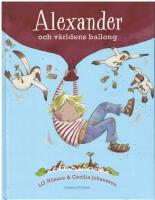 Alexander och v&auml;rldens ballong