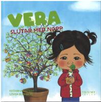 Vera slutar med napp