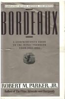 Bordeaux : a comprehensive guide to the wines produced from 1961-1990