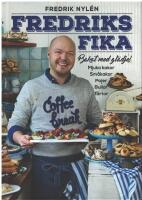Fredriks fika : bakat med gl&auml;dje