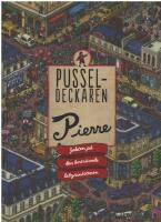 Pusseldeckaren Pierre : jakten p&aring; den bortr&ouml;vade labyrintstenen
