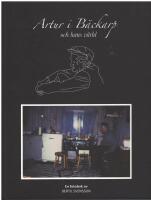Artur i B&auml;ckarp och hans v&auml;rld : en fotobok