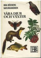 V&aring;ra djur och v&auml;xter