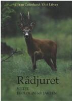 R&aring;djuret : viltet, ekologin och jakten