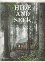 Hide and seek : the architecture of cabins and hideouts