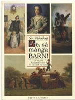 Se, s&aring; m&aring;nga barn! : en bok om barnet i konsten f&ouml;r barn och barnk&auml;ra