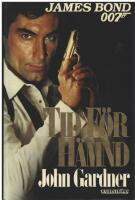 Tid f&ouml;r h&auml;mnd : [James Bond 007]