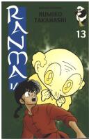 Ranma 1/2 13 : V&auml;rldens svagaste man