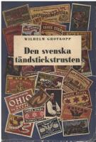 Den svenska t&auml;ndstickstrusten