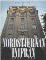 Nordstjernan inifr&aring;n - 1890-1990
