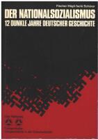 Der Nationalsozialismus : 12 dunkle jahre Deutscher geschichte