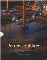 Petterssonb&aring;ten - om C G Pettersson och hans b&aring;tar