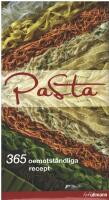 Pasta - 365 oemotst&aring;ndliga recept