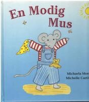En modig mus