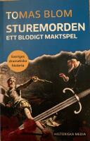 Sturemorden : ett blodigt maktspel