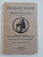 P&aring; egen hand : I. F&ouml;rberedande kurs.