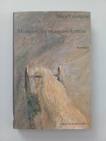 Monolog f&ouml;r en ensam kvinna : ber&auml;ttelse