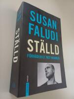 St&auml;lld : f&ouml;rr&auml;deriet mot mannen